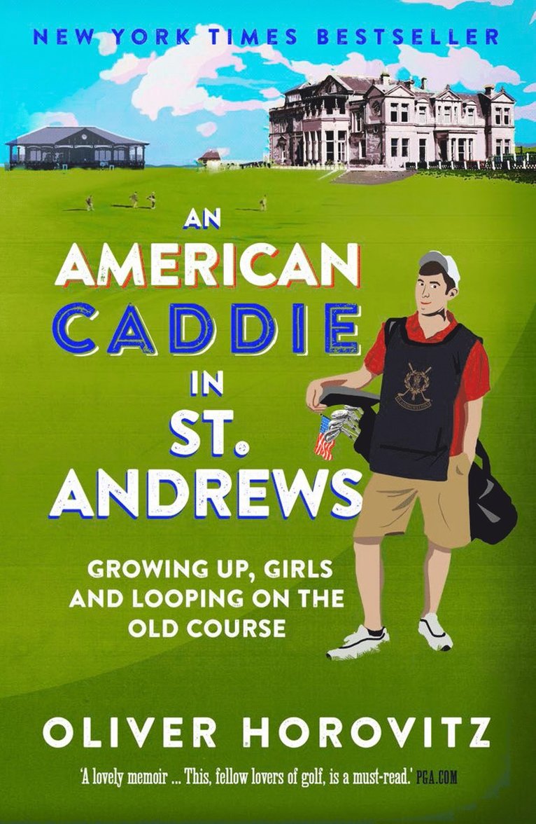 Oliver Horovitz - American Caddie in St. Andrews, Häftad