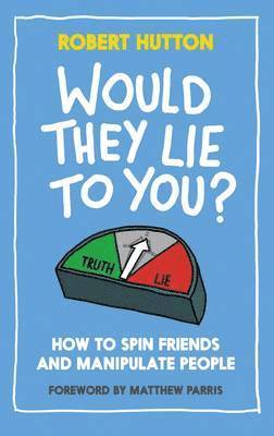 Would They Lie to You? 1