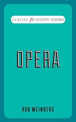 bokomslag Opera (Classic FM Handy Guides)