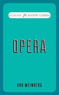 bokomslag Opera (Classic FM Handy Guides)