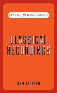 bokomslag Classical Recordings