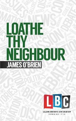 Loathe Thy Neighbour 1