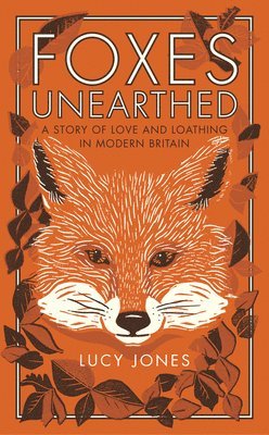 bokomslag Foxes Unearthed