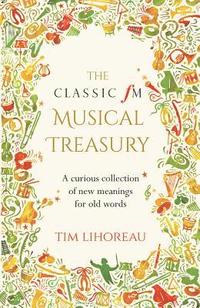 bokomslag Classic FM Musical Treasury