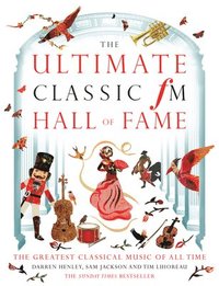 bokomslag Ultimate Classic FM Hall of Fame