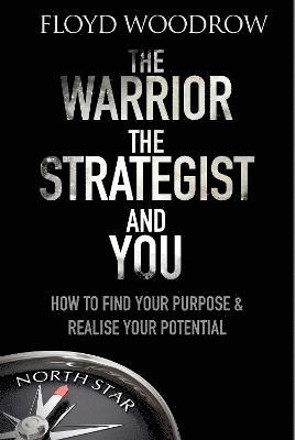 bokomslag Warrior, The Strategist and You