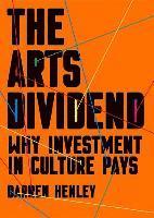 bokomslag The Arts Dividend