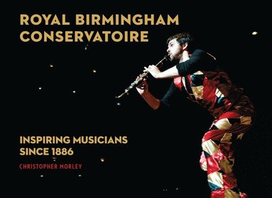 bokomslag Royal Birmingham Conservatoire