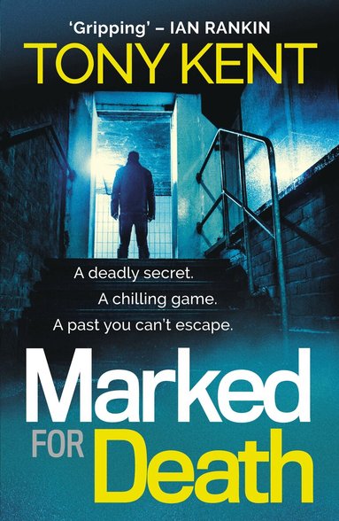 Tony Kent - Marked for Death, Inbunden