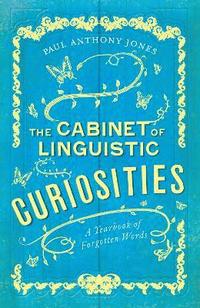 bokomslag The Cabinet of Linguistic Curiosities