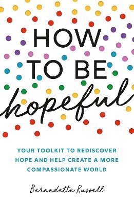 bokomslag How to Be Hopeful