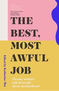 bokomslag Best, Most Awful Job