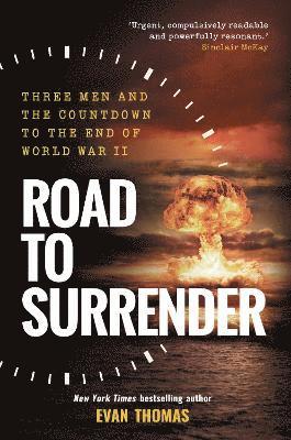 Evan Thomas - Road to Surrender, Inbunden