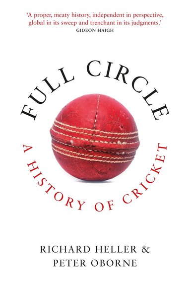 Peter Oborne, Richard Heller - Full Circle, Häftad