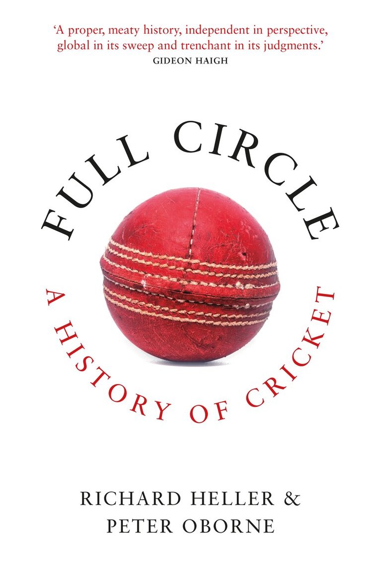 Peter Oborne, Richard Heller - Full Circle, Häftad. Tillgänglighet: Kommande