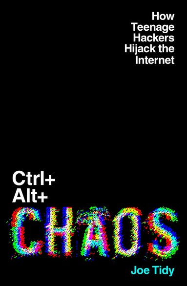 bokomslag Ctrl+Alt+Chaos