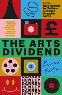 bokomslag The Arts Dividend