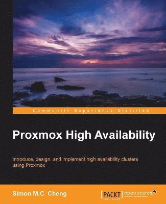 Simon Cheng - Proxmox High Availability, Häftad