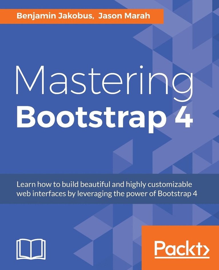 Mastering Bootstrap 4 1