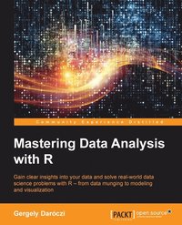 bokomslag Mastering Data Analysis with R