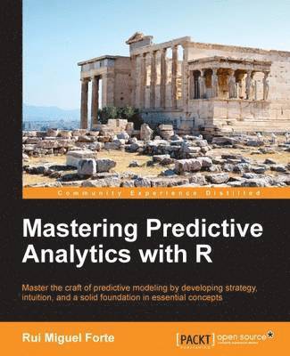 bokomslag Mastering Predictive Analytics with R