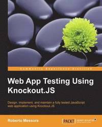 bokomslag Web App Testing Using Knockout.JS
