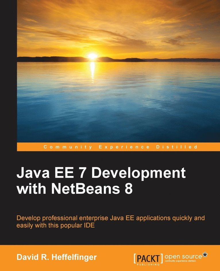 David R. Heffelfinger - Java EE 7 Development with NetBeans 8, Häftad