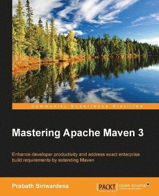 Mastering Apache Maven 3 1