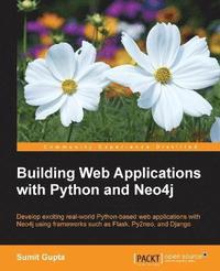 bokomslag Building Web Applications with Python and Neo4j