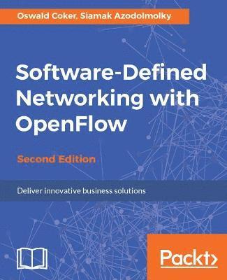 bokomslag Software-Defined Networking with OpenFlow - Second Edition