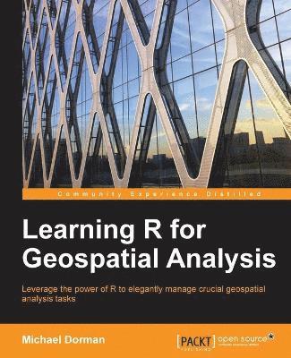 bokomslag Learning R for Geospatial Analysis