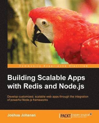 bokomslag Building Scalable Apps with Redis and Node.Js