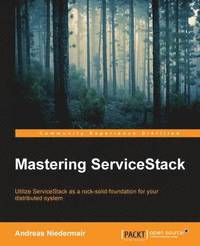 bokomslag Mastering ServiceStack