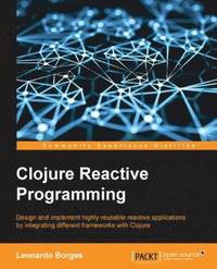 bokomslag Clojure Reactive Programming