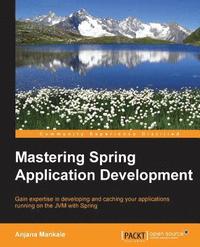 bokomslag Mastering Spring Application Development
