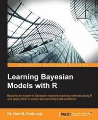 bokomslag Learning Bayesian Models with R