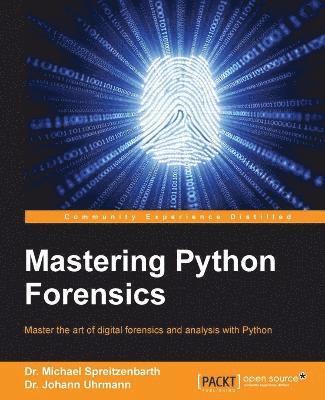 Mastering Python Forensics 1