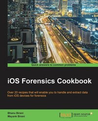 bokomslag IOS Forensics Cookbook