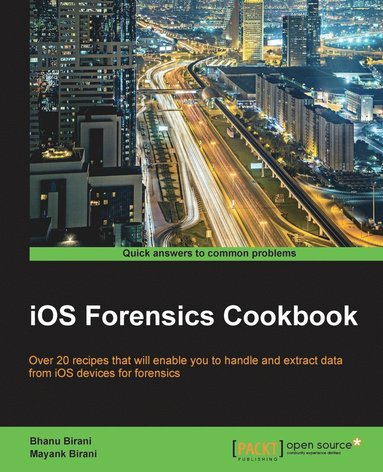 bokomslag IOS Forensics Cookbook