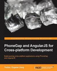 bokomslag PhoneGap and AngularJS for Cross-platform Development