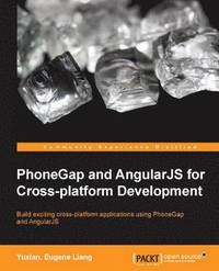 bokomslag PhoneGap and AngularJS for Cross-Platform Development