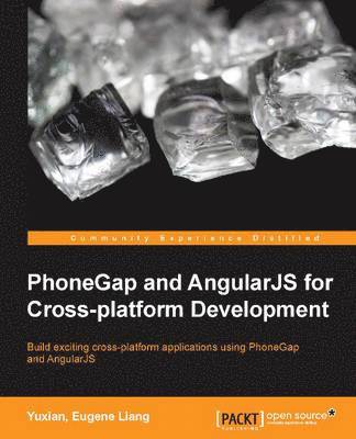 bokomslag PhoneGap and AngularJS for Cross-Platform Development