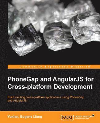 PhoneGap and AngularJS for Cross-platform Development 1