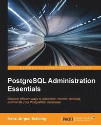 bokomslag PostgreSQL Administration Essentials
