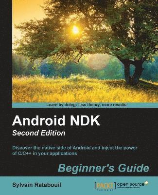 bokomslag Android NDK: Beginner's Guide -