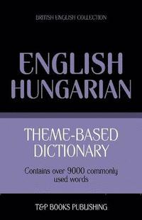 bokomslag Theme-based dictionary British English-Hungarian - 9000 words