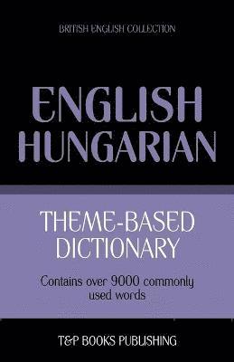 bokomslag Theme-based dictionary British English-Hungarian - 9000 words