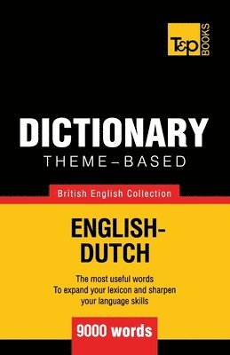 Theme-based dictionary British English-Dutch - 9000 words 1