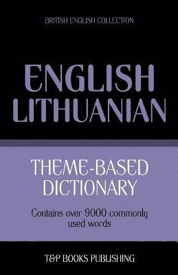 bokomslag Theme-based dictionary British English-Lithuanian - 9000 words