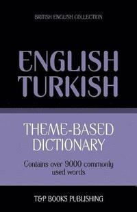 bokomslag Theme-based dictionary British English-Turkish - 9000 words